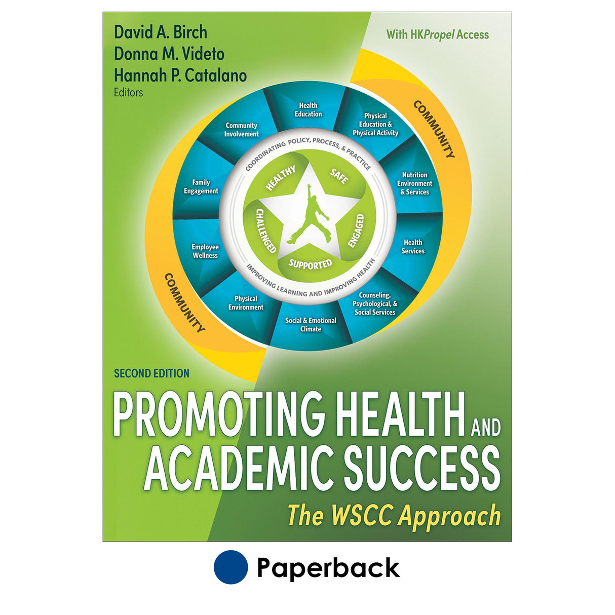 Promoting Health and Academic Success 2nd Edition With HKPropel Access