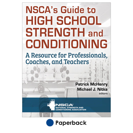 NSCA’s Guide to High School Strength and Conditioning