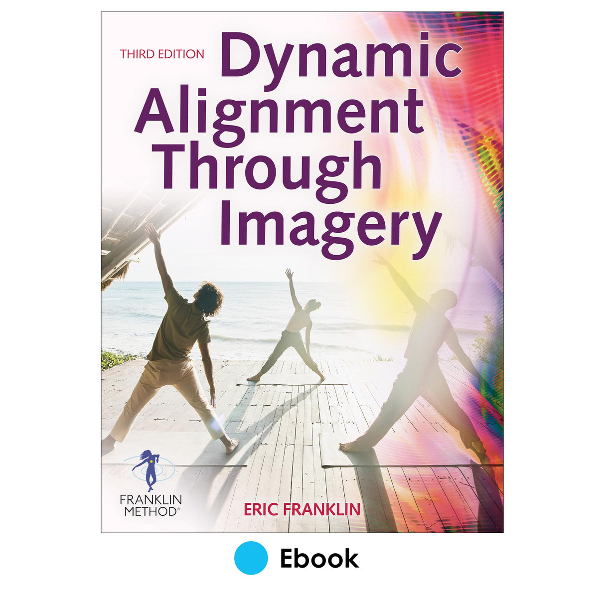 Dynamic Alignment Through Imagery 3rd Edition epub