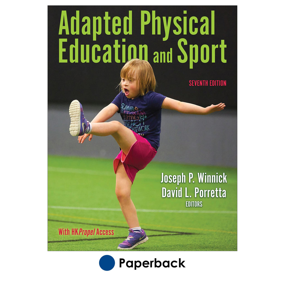 Adapted Physical Education and Sport 7th Edition With HKPropel Access