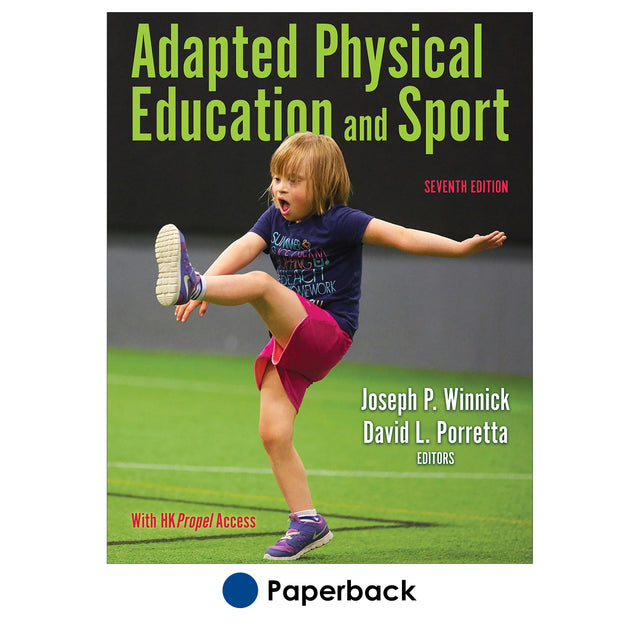 Adapted Physical Education and Sport 7th Edition With HKPropel Access