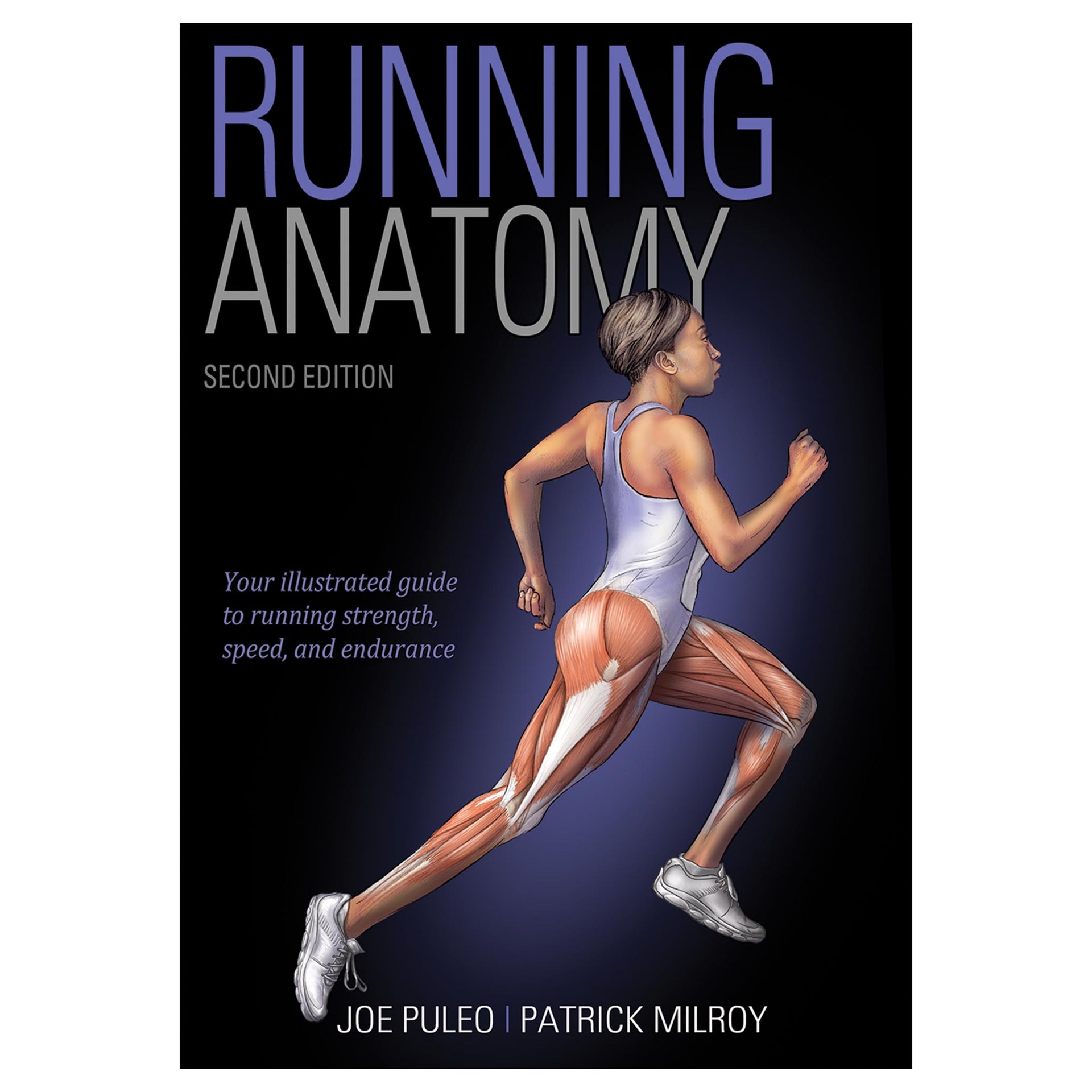 Running Anatomy 2nd Edition – Human Kinetics