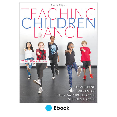 Teaching Children Dance 4th Edition Ebook With HKPropel Access