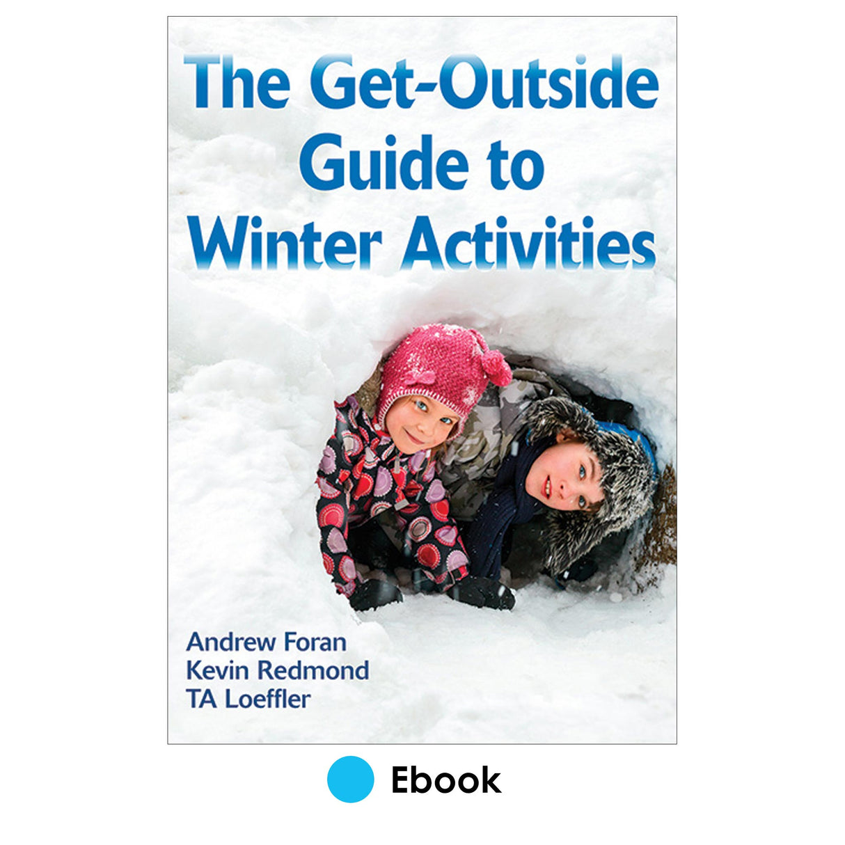 Get-Outside Guide to Winter Activities PDF, The