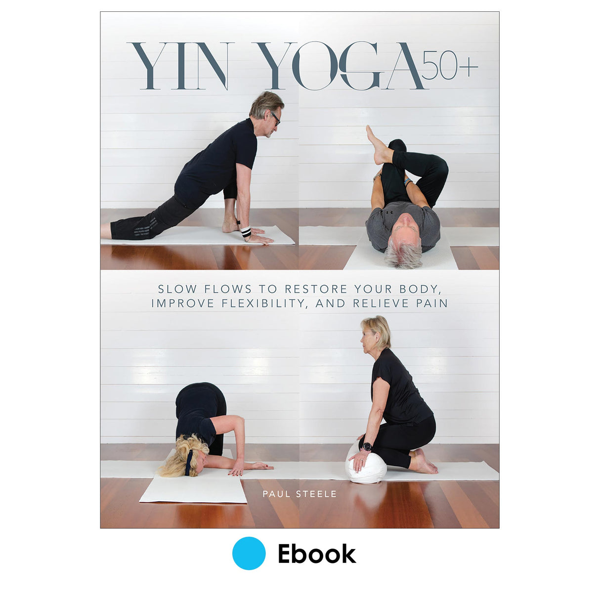 Yin Yoga 50+ epub