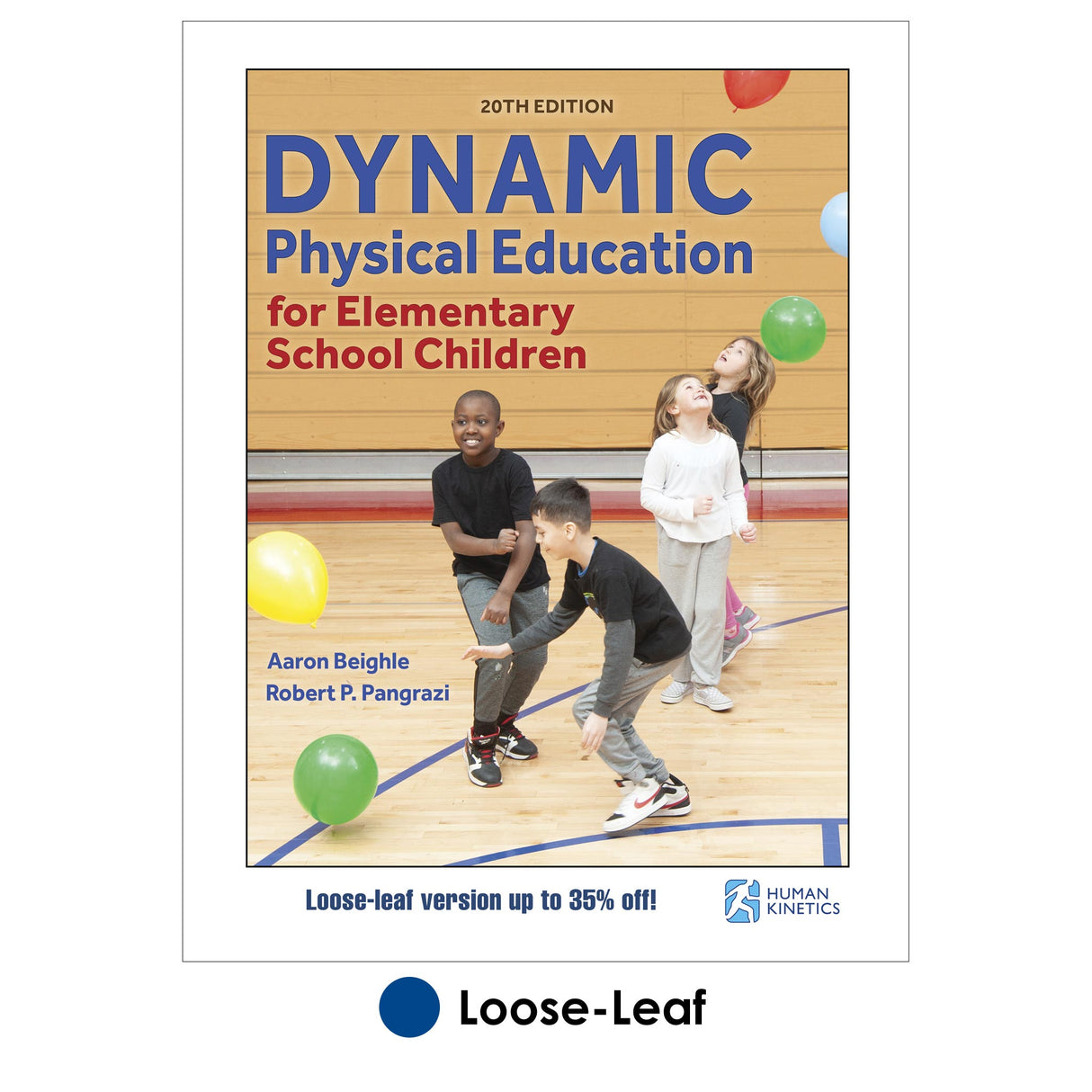 Dynamic Physical Education for Elementary School Children 20th Edition-Loose-Leaf Edition