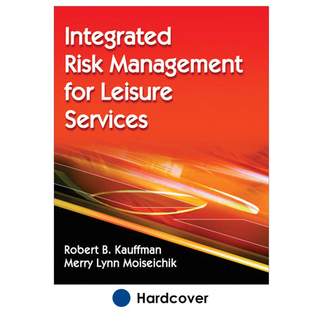 Integrated Risk Management for Leisure Services