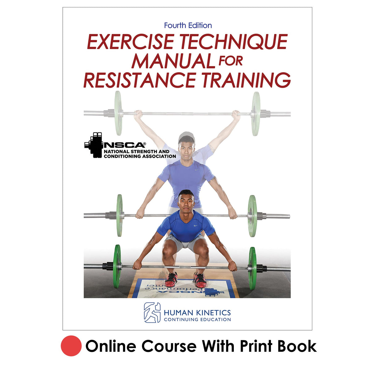 Exercise Technique Manual for Resistance Training 4th Edition Online CE Course With Print Book