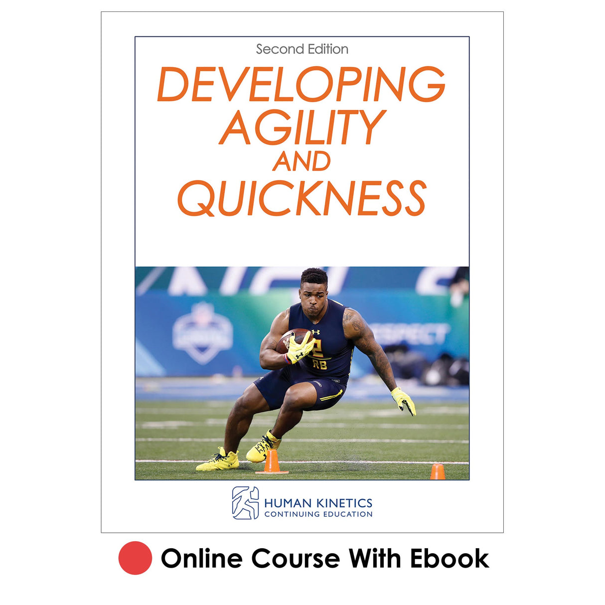 Developing Agility and Quickness 2nd Edition Online CE Course With Ebook
