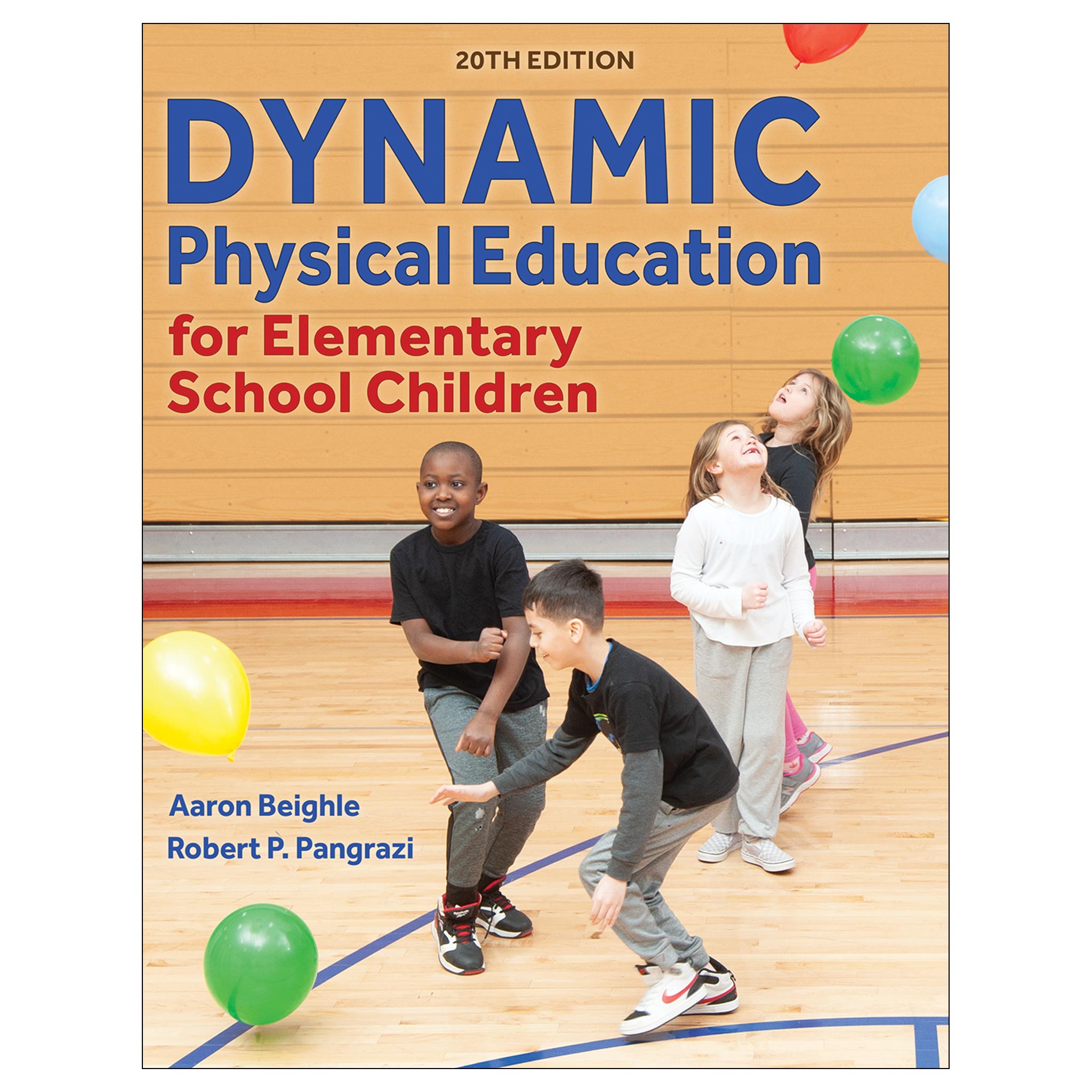 Dynamic Physical Education for Elementary School Children 20th