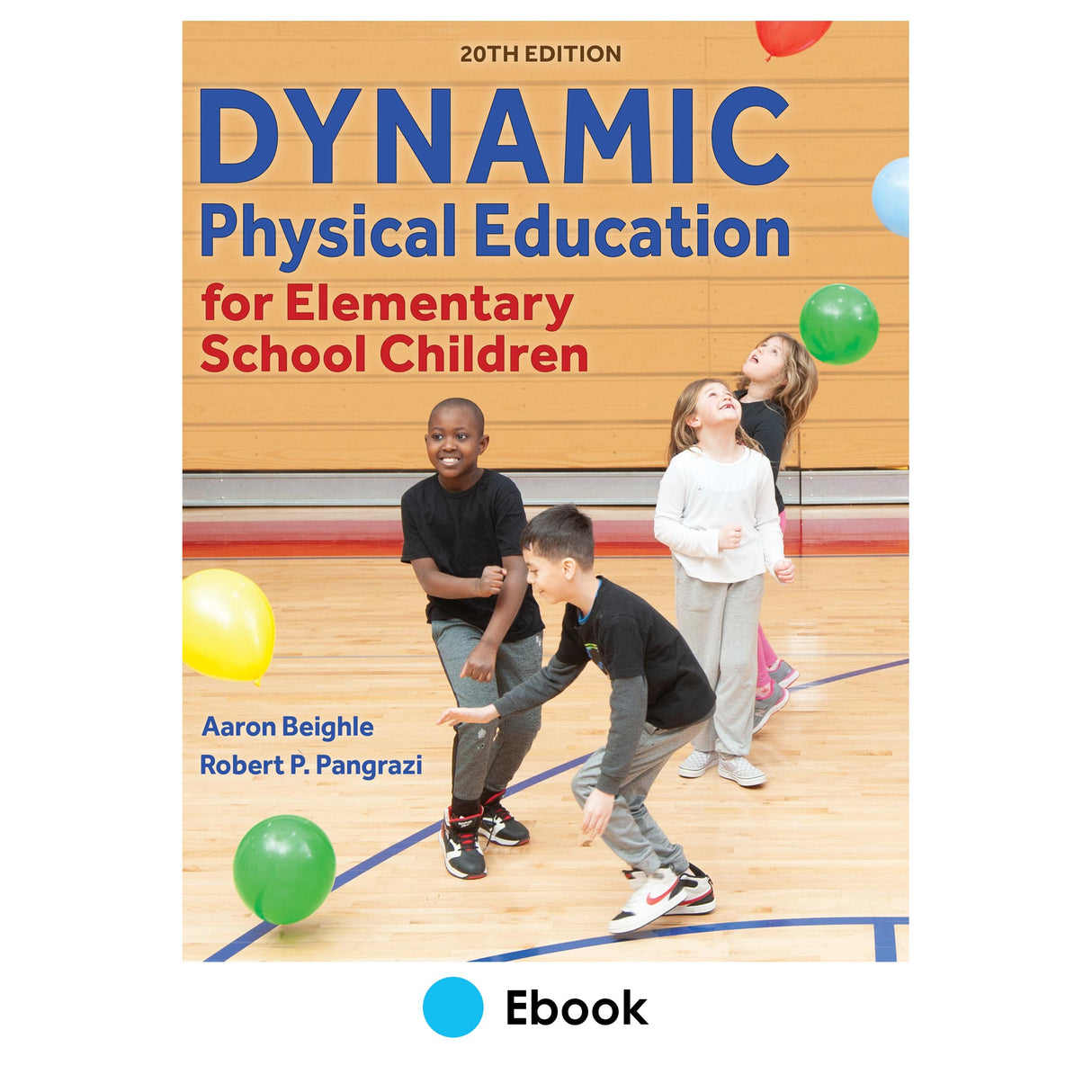 Dynamic Physical Education for Elementary School Children 20th Edition epub
