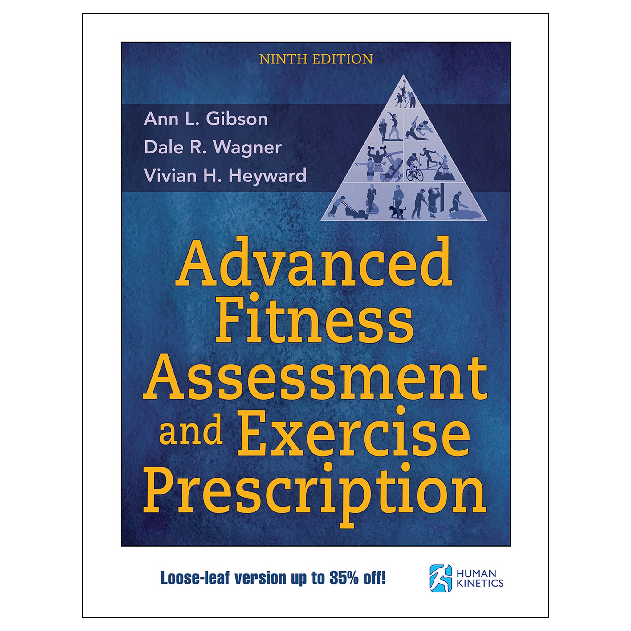 Advanced Fitness Assessment and Exercise Prescription 9th Edition