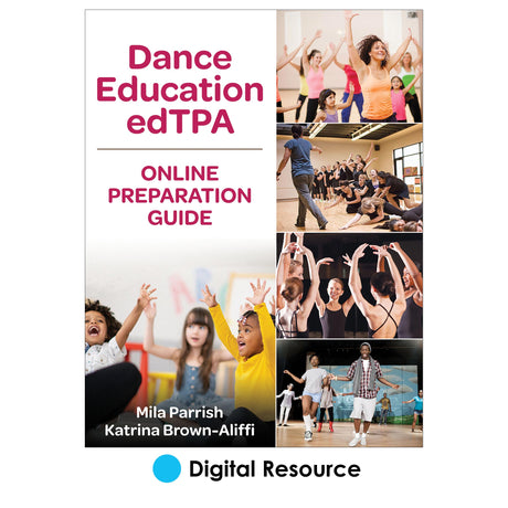 Dance Education edTPA Online Preparation Guide