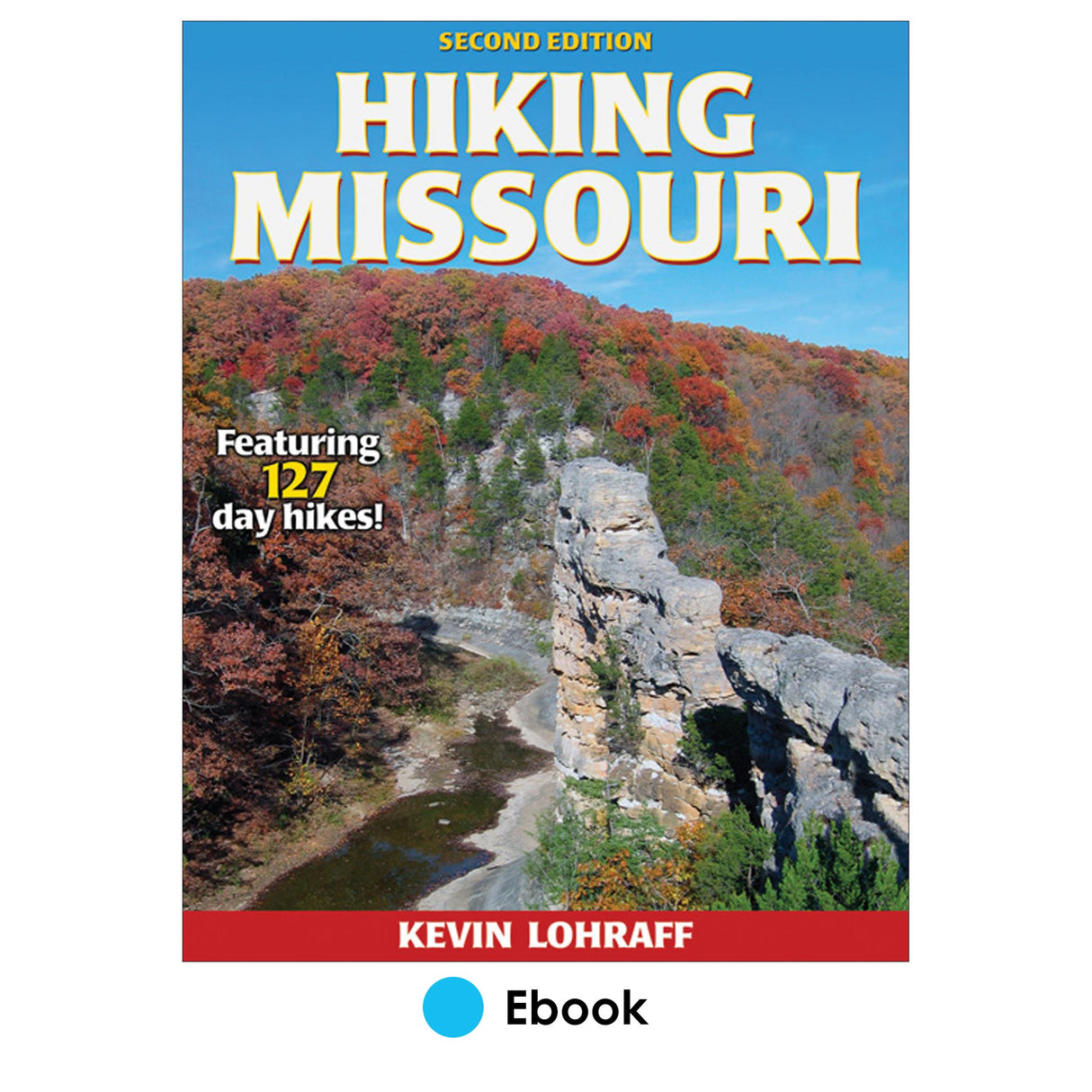 Hiking Missouri 2nd Edition PDF