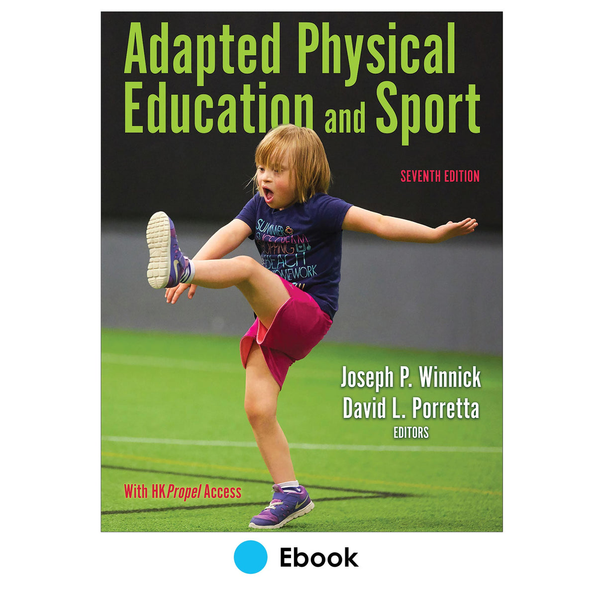 Adapted Physical Education and Sport 7th Edition Ebook With HKPropel Access