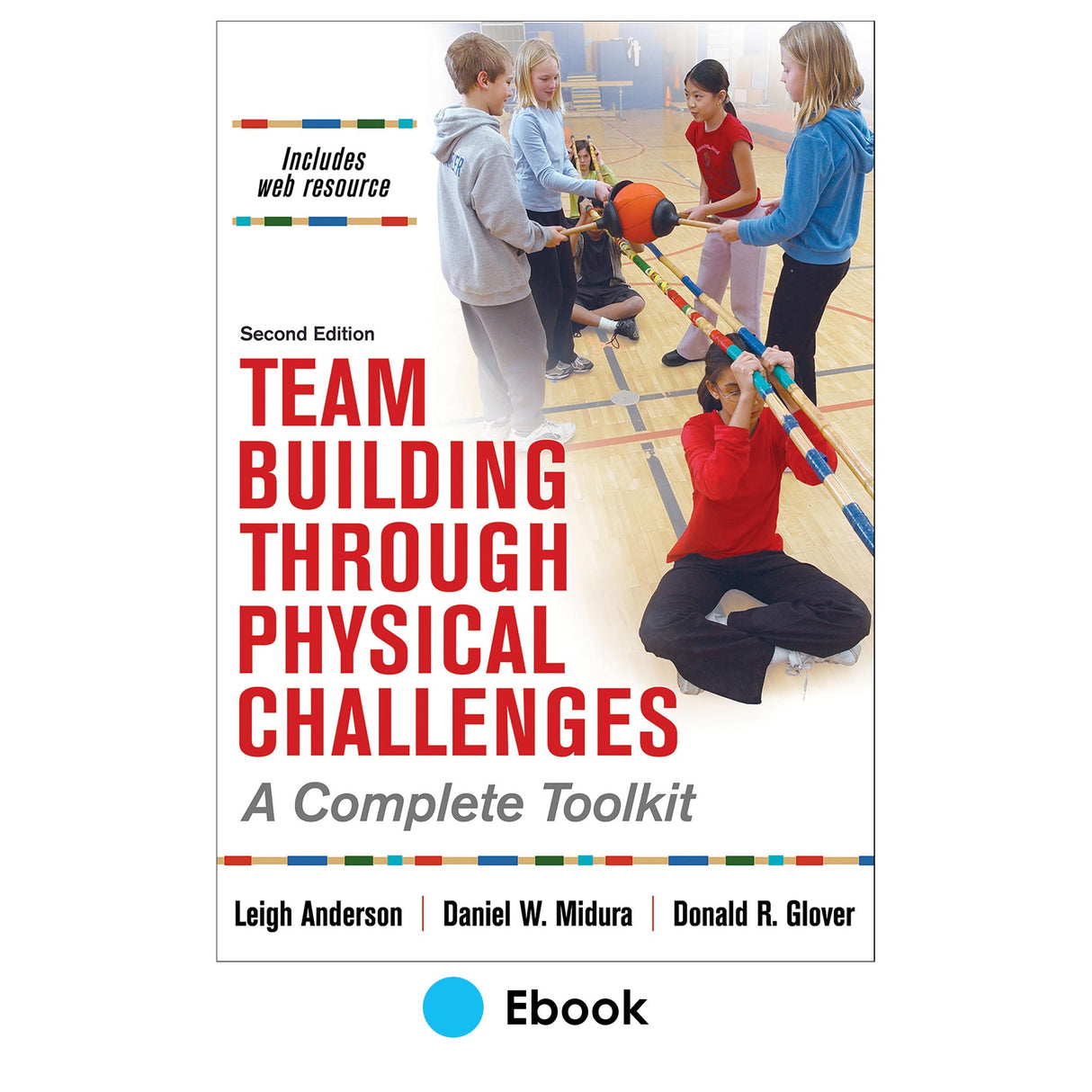 Team Building Through Physical Challenges 2nd Edition epub With Web Resource