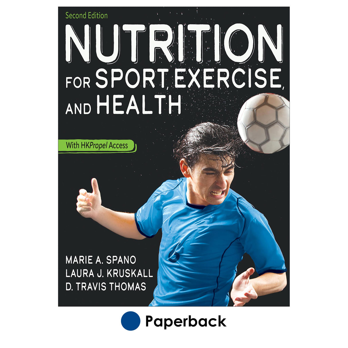 Nutrition for Sport, Exercise, and Health 2nd Edition With HKPropel Access