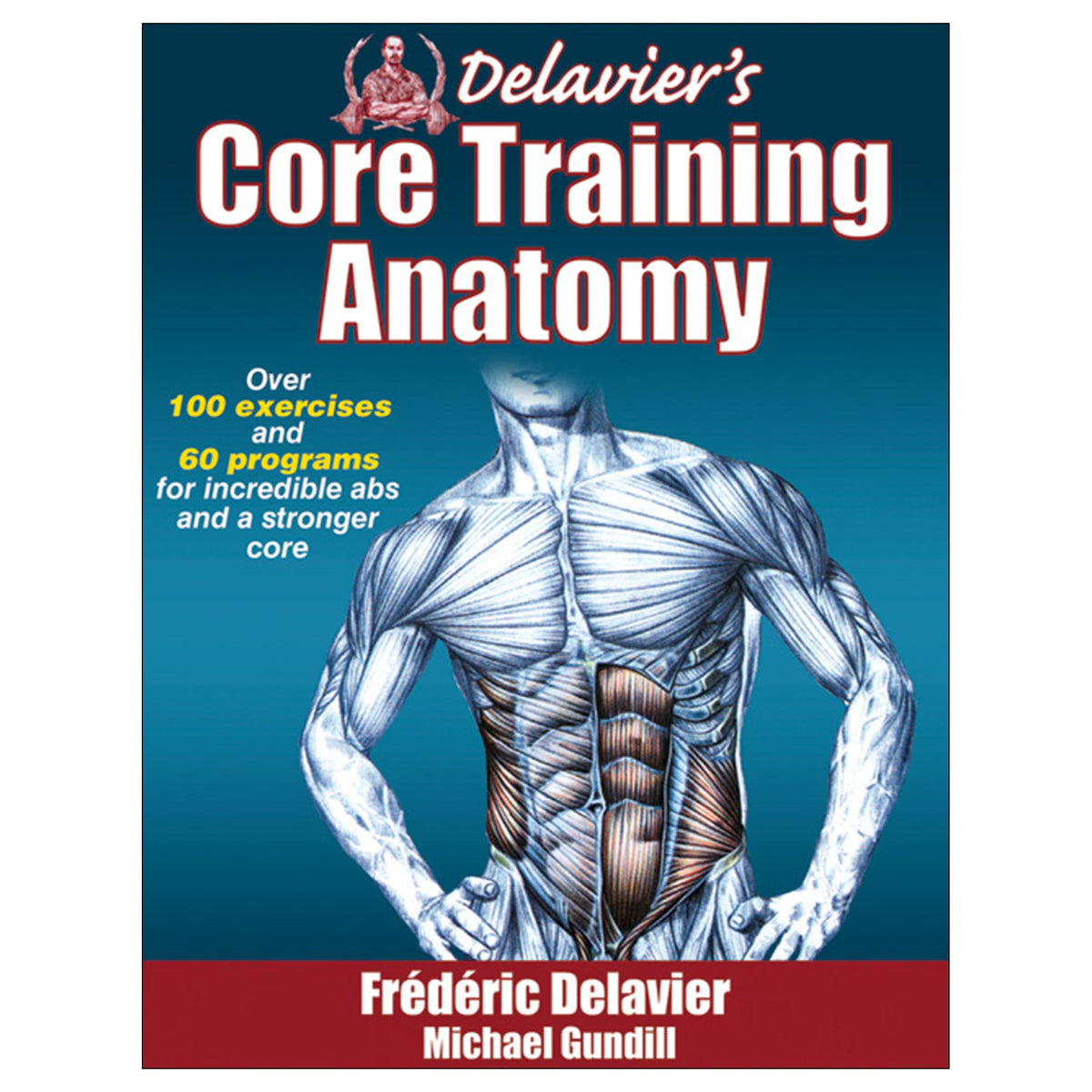 Delavier's Core Training Anatomy