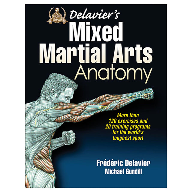 Delavier's Mixed Martial Arts Anatomy