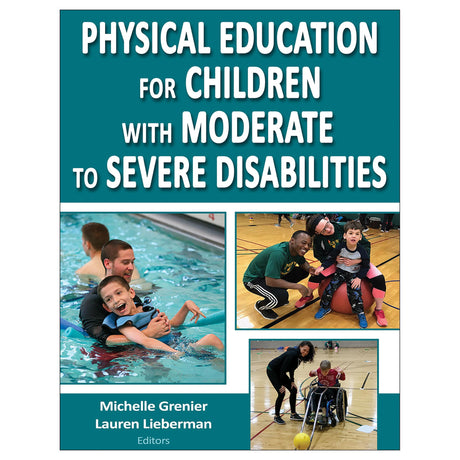 Physical Education for Children with Moderate to Severe Disabilities epub