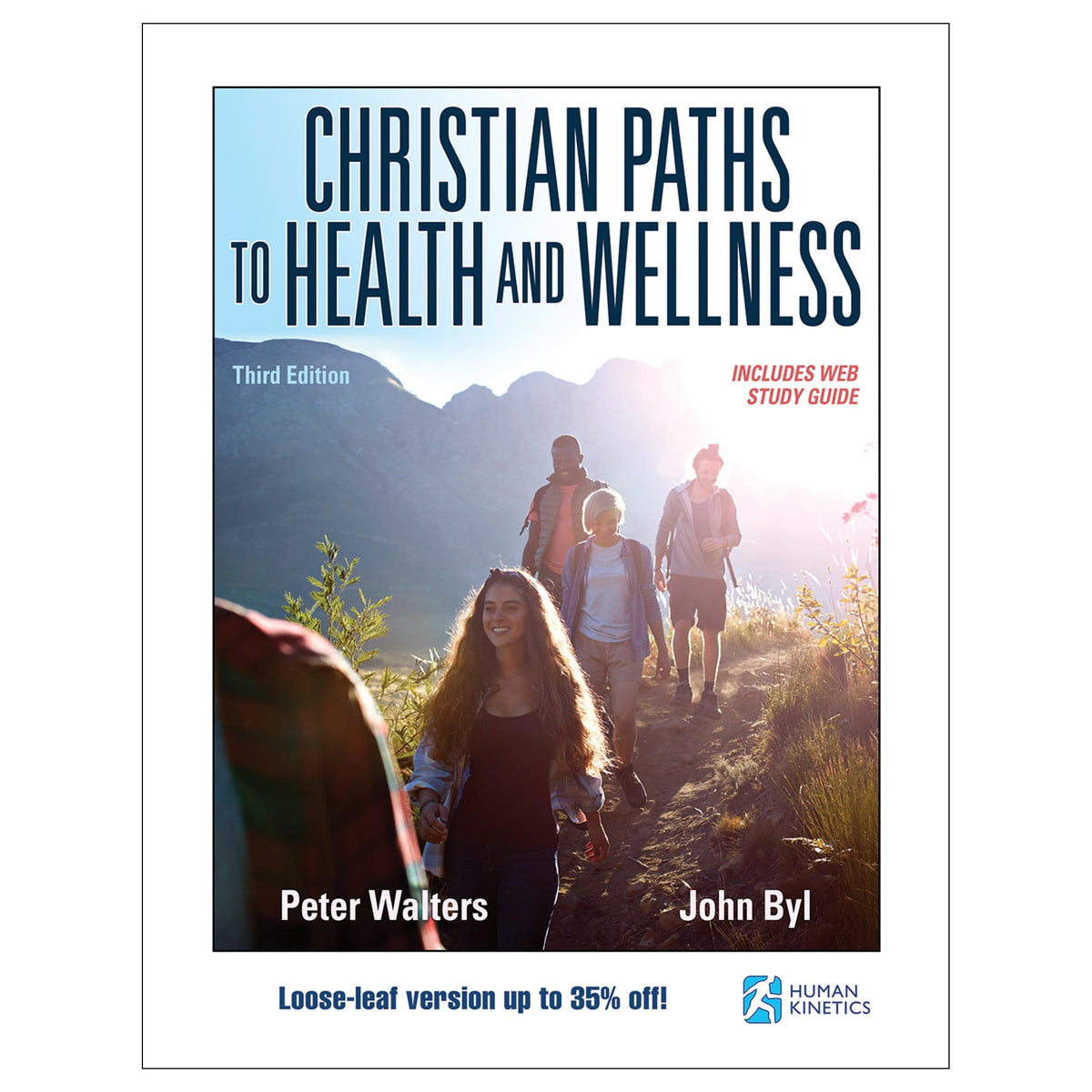 Christian Paths to Health and Wellness 3rd Edition With Web Study Guide Loose-Leaf Edition
