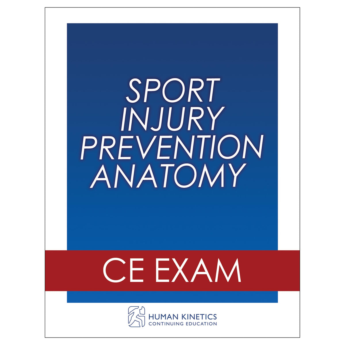 Sport Injury Prevention Anatomy Online CE Exam Without Book
