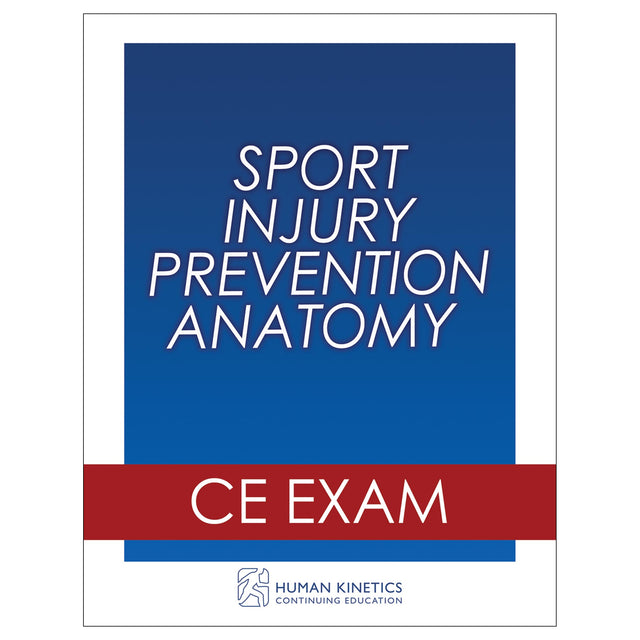 Sport Injury Prevention Anatomy Online CE Exam Without Book