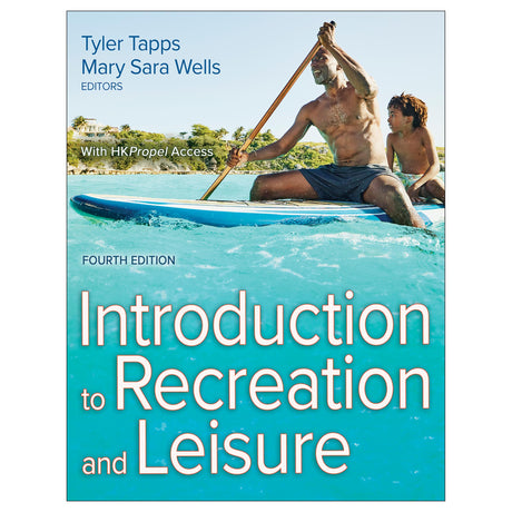 Introduction to Recreation and Leisure 4th Edition epub