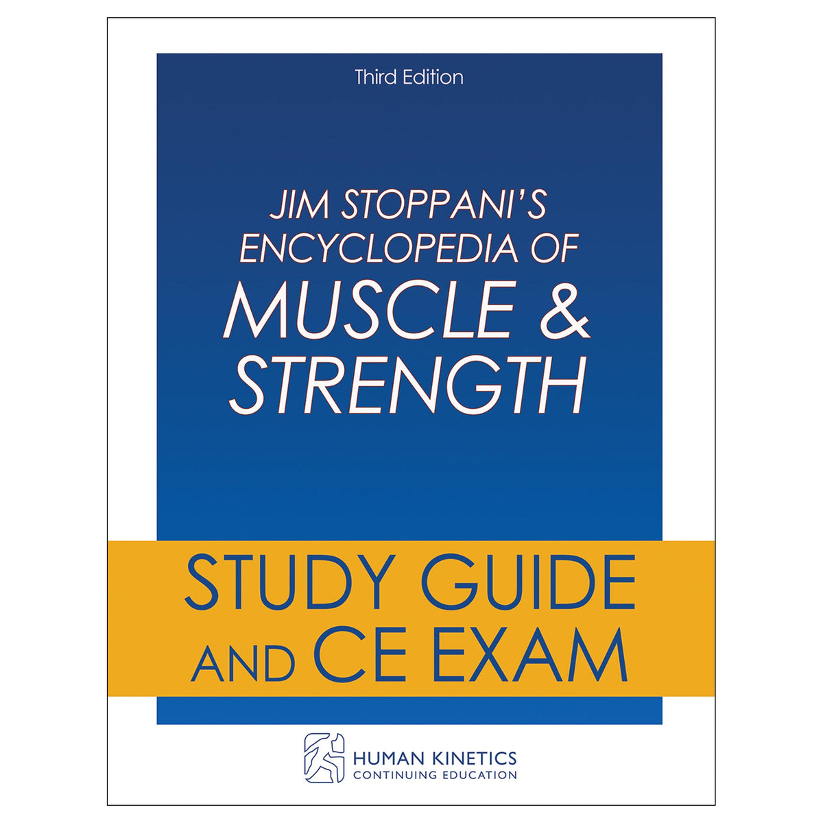 Jim Stoppani's Encyclopedia of Muscle  & Strength 3rd Edition Online CE Course Without Book