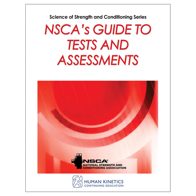 NSCA's Guide to Tests and Assessments Online CE Course With Ebook