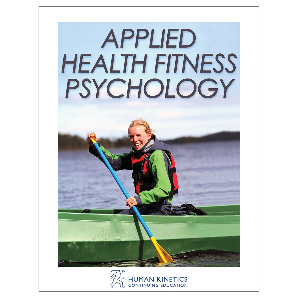 Applied Health Fitness Psychology Online CE Course With Ebook