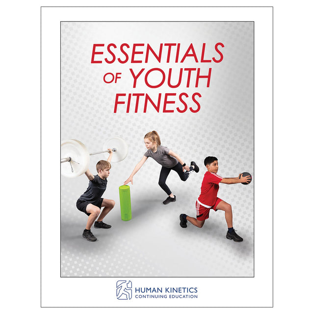 Essentials of Youth Fitness Online CE Exam With Ebook