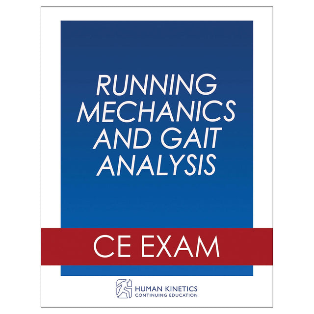 Running Mechanics and Gait Analysis Online CE Course Without Book