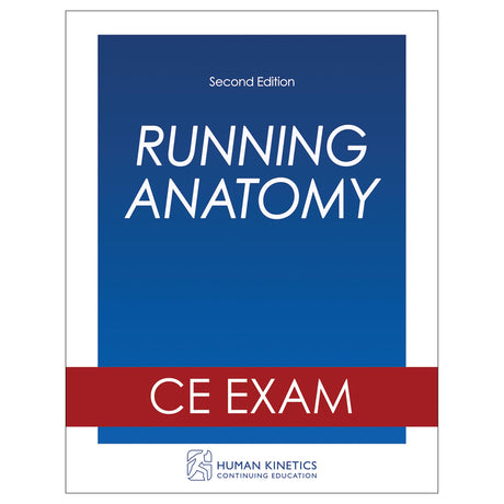 Running Anatomy 2nd Edition Online CE Exam Without Book