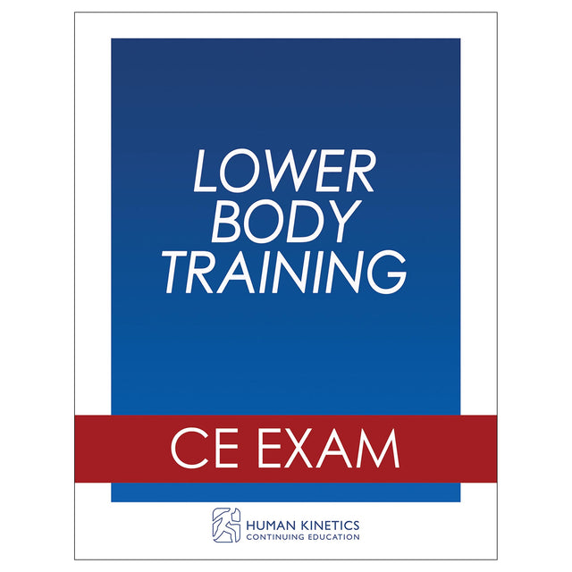 Lower Body Training Online CE Exam Without Book