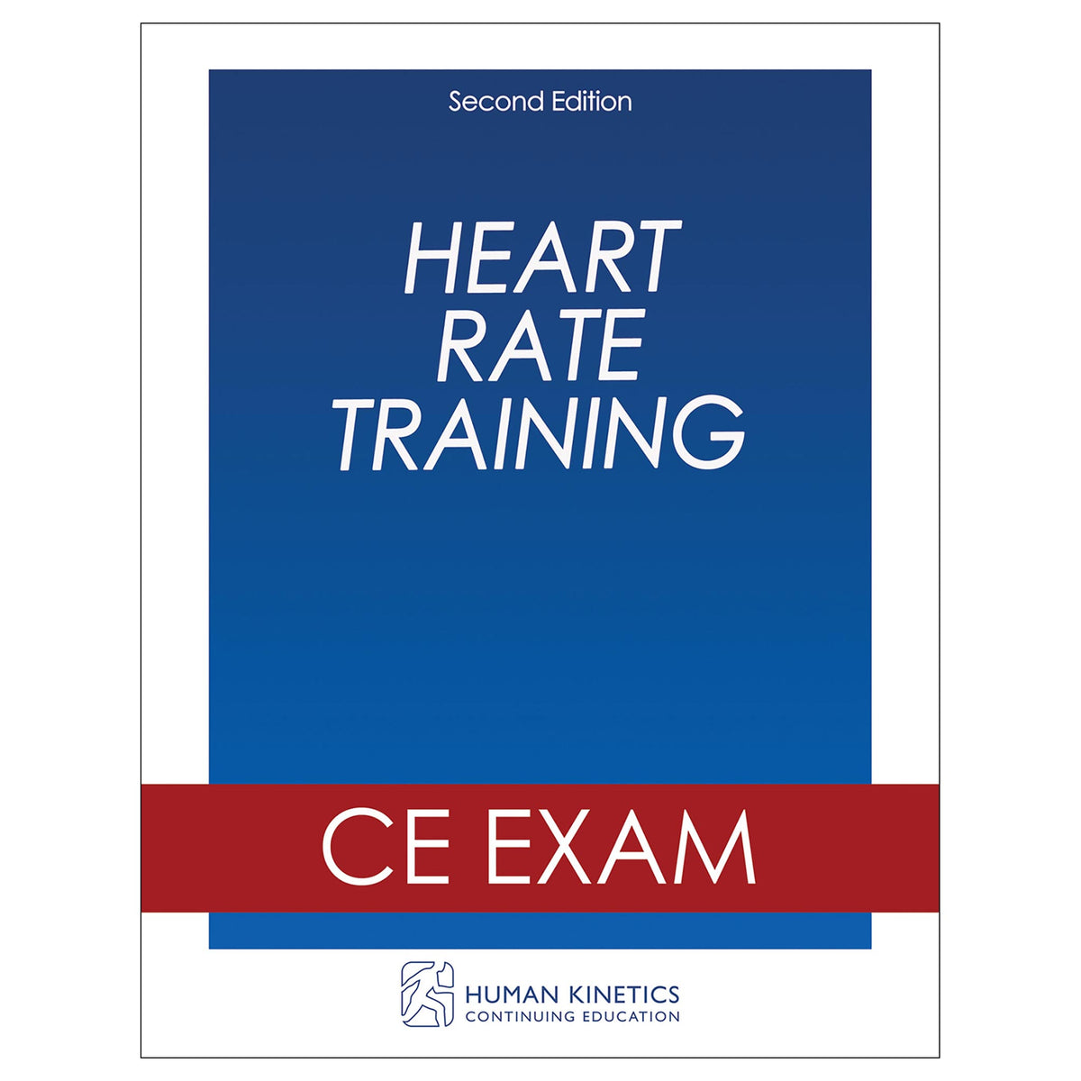 Heart Rate Training 2nd Edition Online CE Exam Without Book