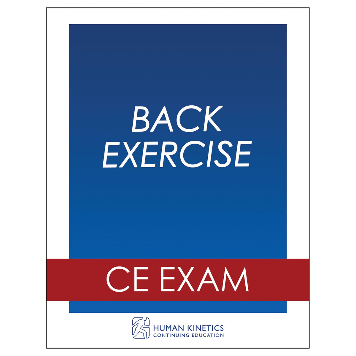 Back Exercise Online CE Exam Without Book