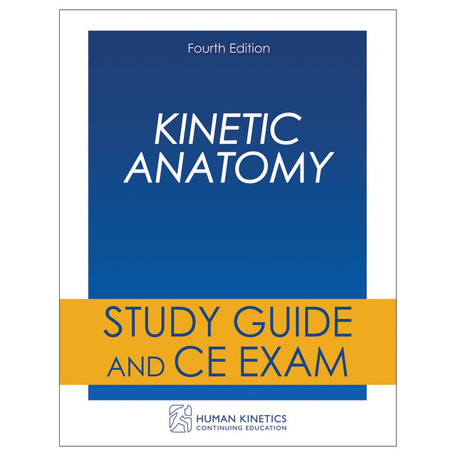 Kinetic Anatomy 4th Edition Online CE Course Without Book