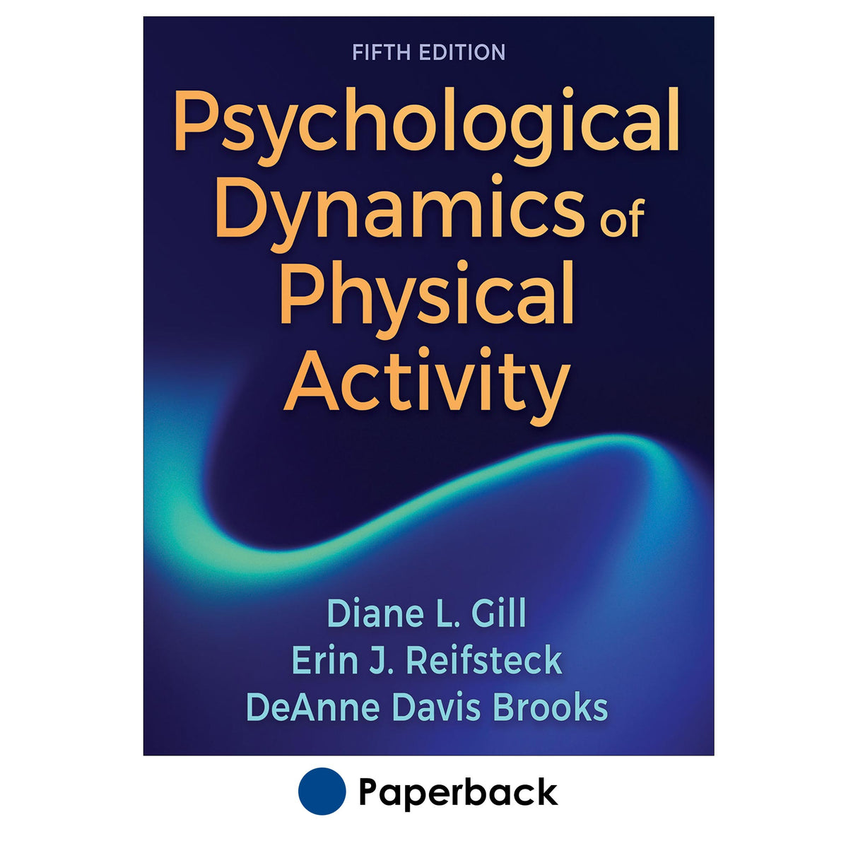 Psychological Dynamics of Physical Activity-5th Edition