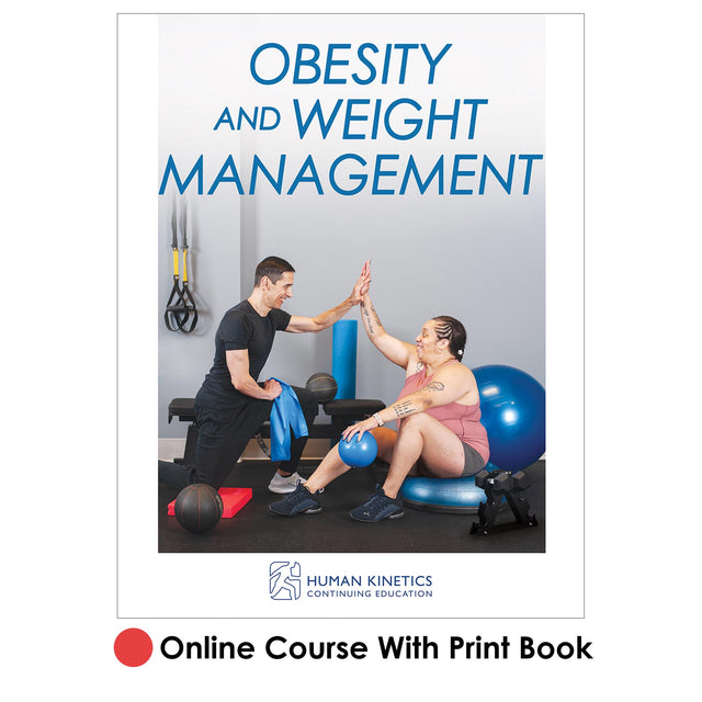Obesity and Weight Management Online CE Course With Print Book