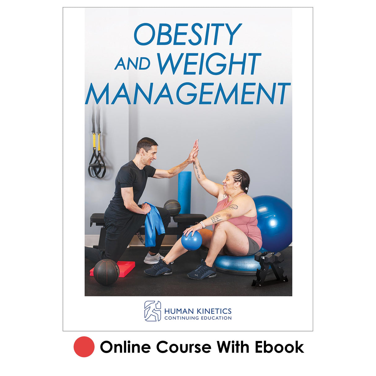 Obesity and Weight Management Online CE Course With Ebook