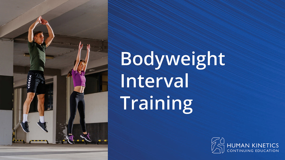 Bodyweight Interval Training Online CE Course
