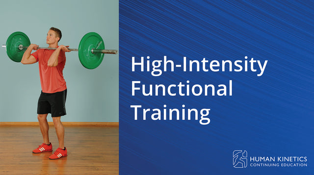 High-Intensity Functional Training Online CE Course