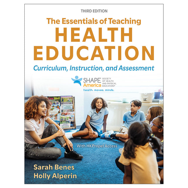 The Essentials of Teaching Health Education 3rd Edition With HKPropel Access