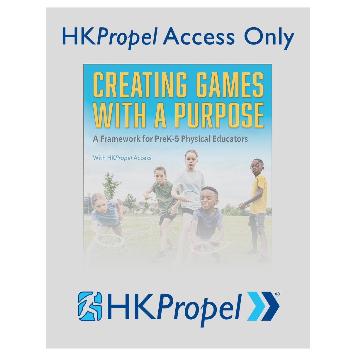 Creating Games With a Purpose HKPropel Access