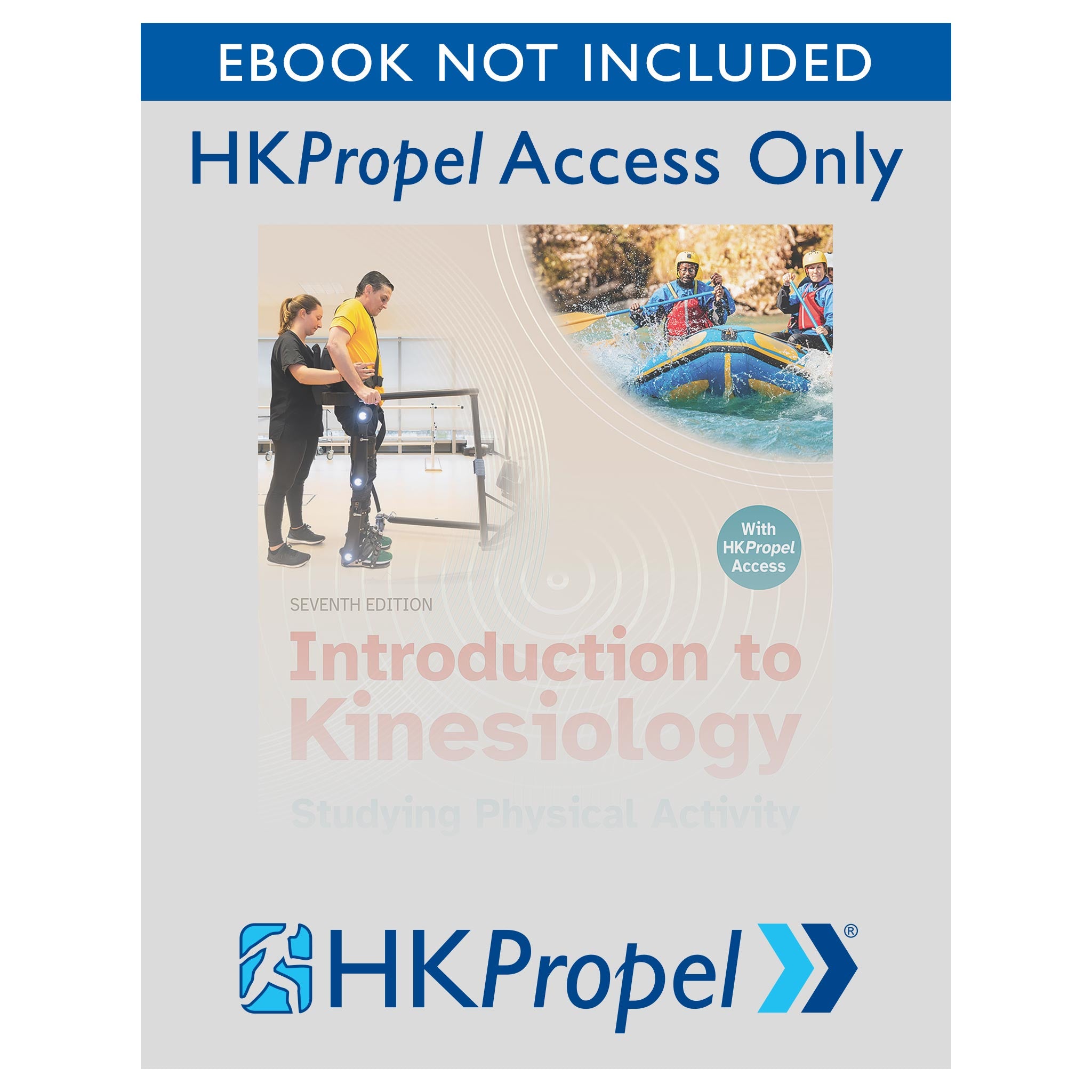 Introduction to Kinesiology 7th Edition HKPropel Access-Ebook not