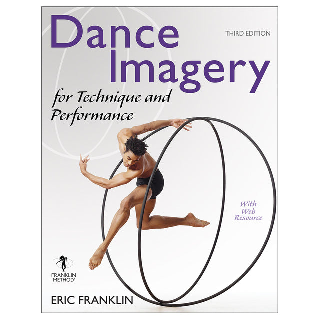 Dance Imagery for Technique and Performance 3rd Edition epub
