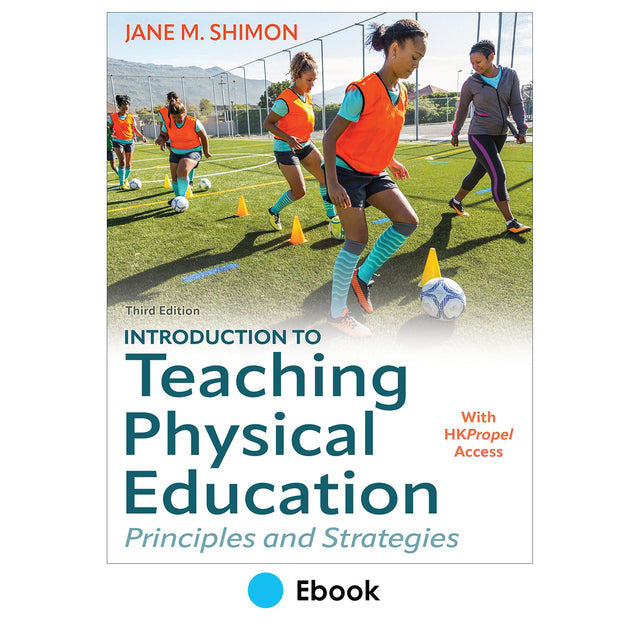 Introduction to Teaching Physical Education 3rd Edition Ebook With HKPropel Access