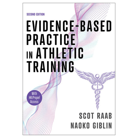 Evidence-Based Practice in Athletic Training 2nd Edition With HKPropel Access