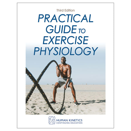 Practical Guide to Exercise Physiology 3rd Edition Online CE Exam With Ebook
